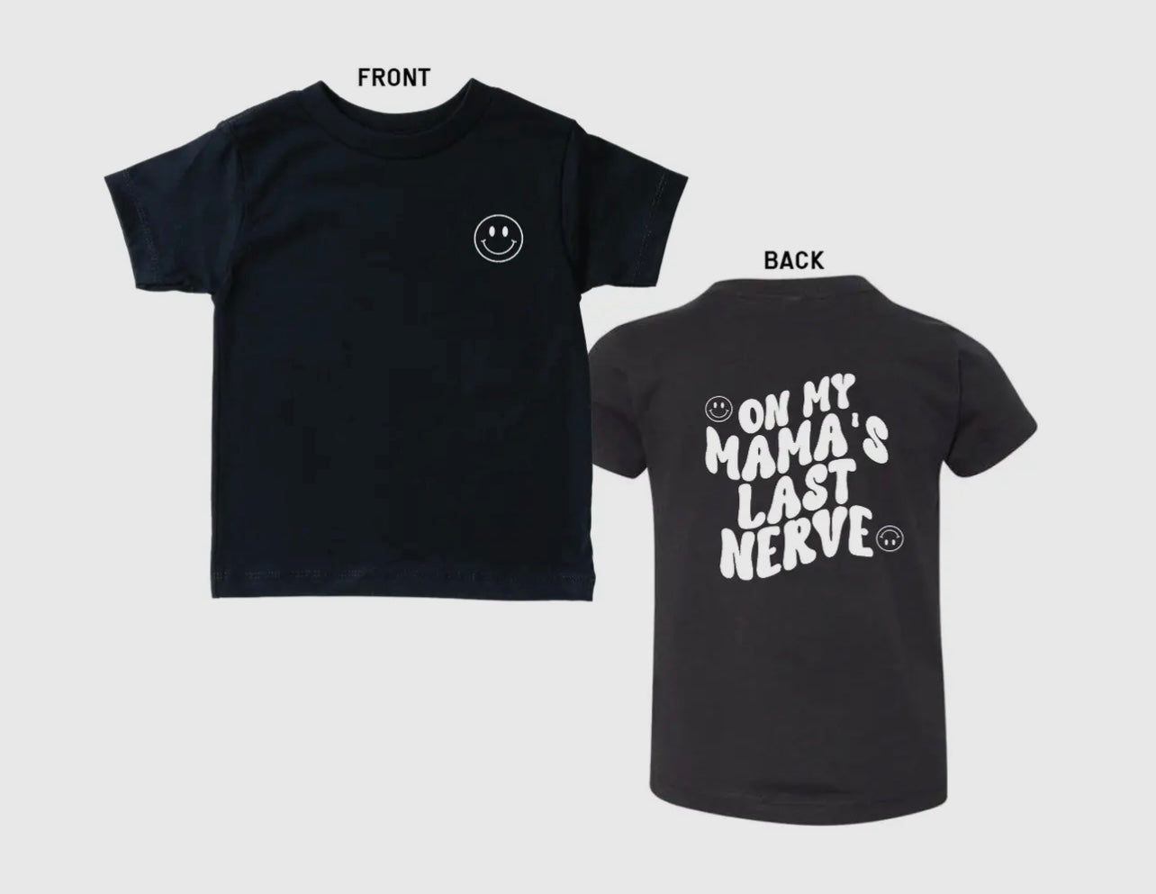 Mama’s Last Nerve Tee