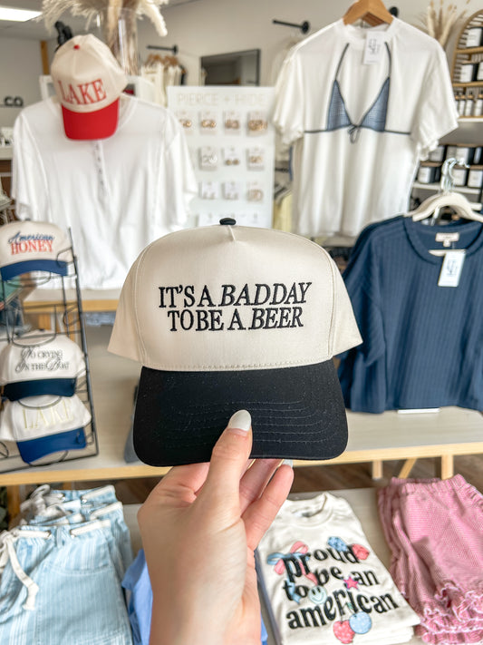 Bad Day To Be A Beer Embroidered Hat | Black